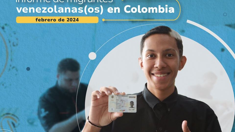 Portada de Informe de migrantes venezolanos en Colombia en febrero de 2024