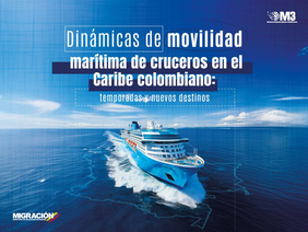 Dinámicas de movilidad marítima de cruceros en el Caribe colombiano: temporadas y nuevos destinos