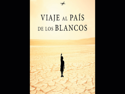 Viaje al país de los blancos 