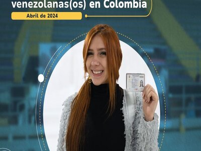 Informe de migrantes venezolanos en Colombia en abril de 2024